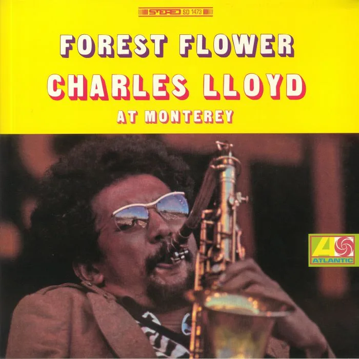 Charles LLOYD — Forest Flower: Live At Monterey