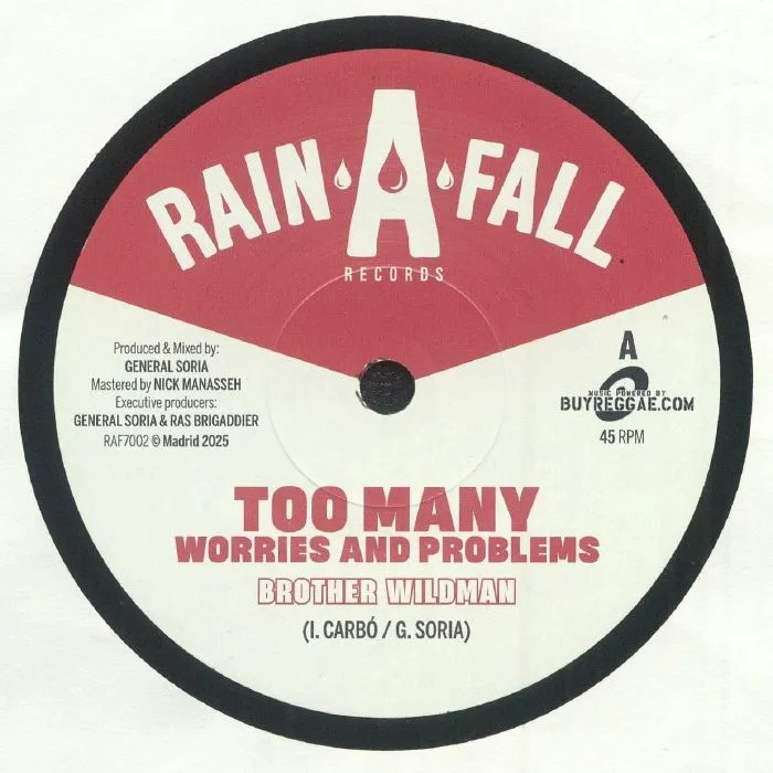 BROTHER WILDMAN / GENERAL SORIA — Too Many Worries & Problems