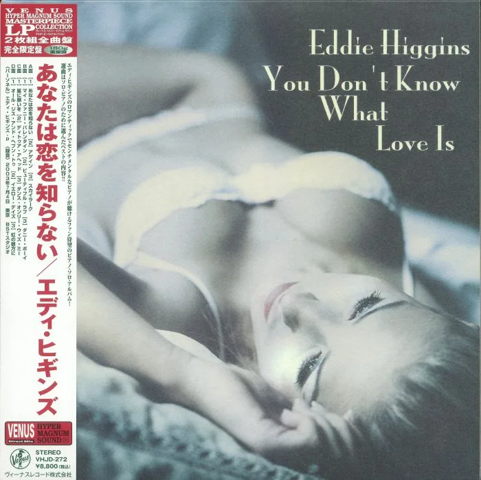 Eddie HIGGINS — You Don't Know What Love Is (reissue)