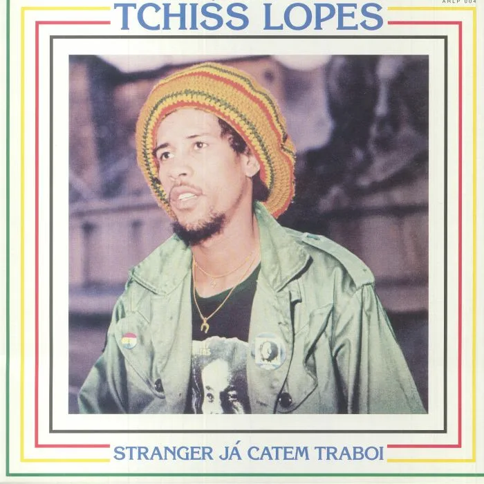 TCHISS LOPES — Stranger Ja Catem Traboi (reissue)