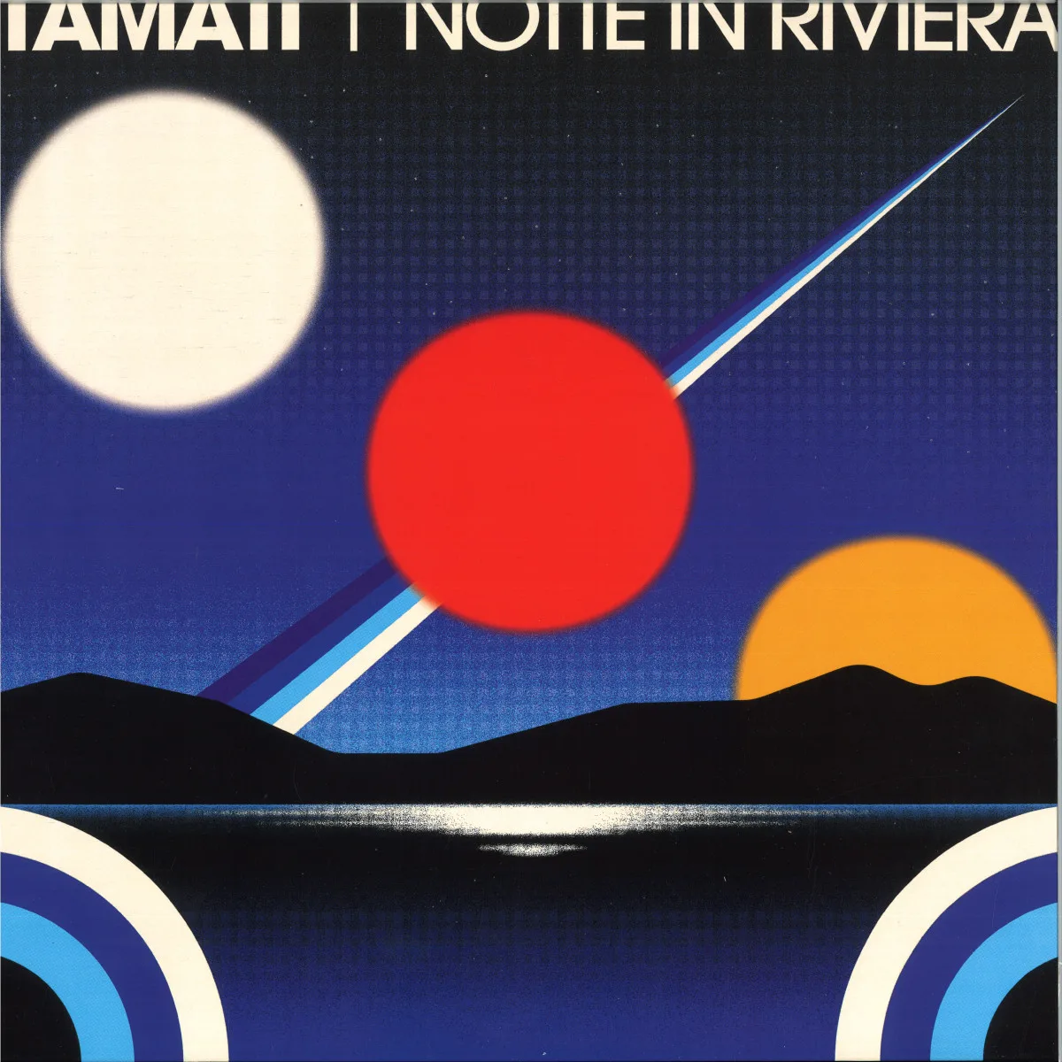 Tamati — Notte In Riviera