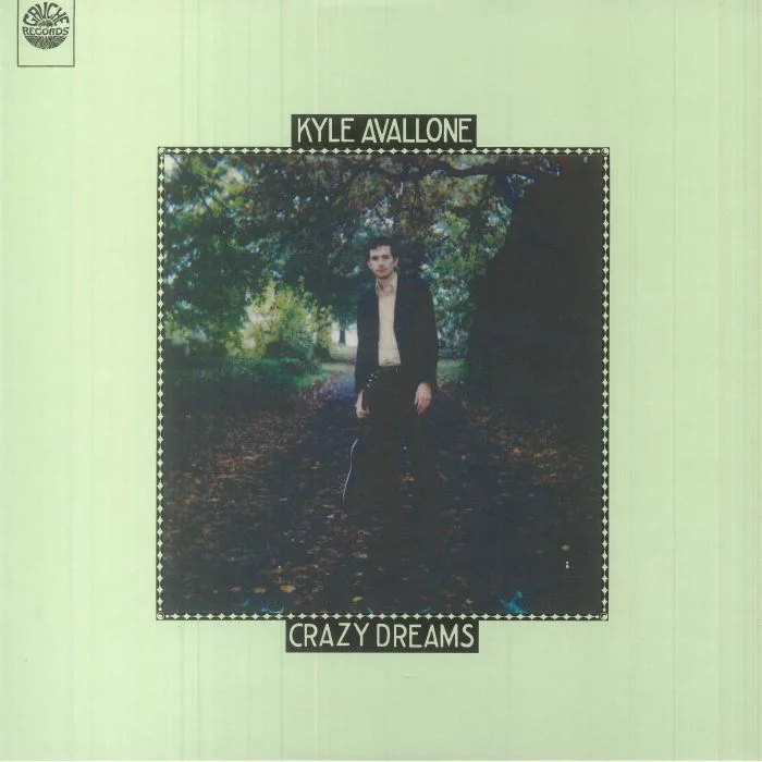 Kyle AVALLONE — Crazy Dreams