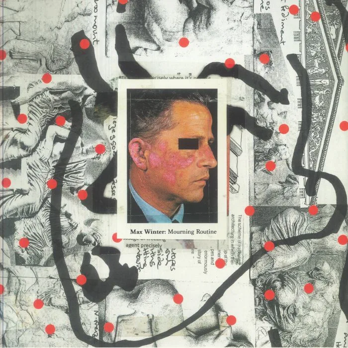 Max WINTER — Mourning Routine