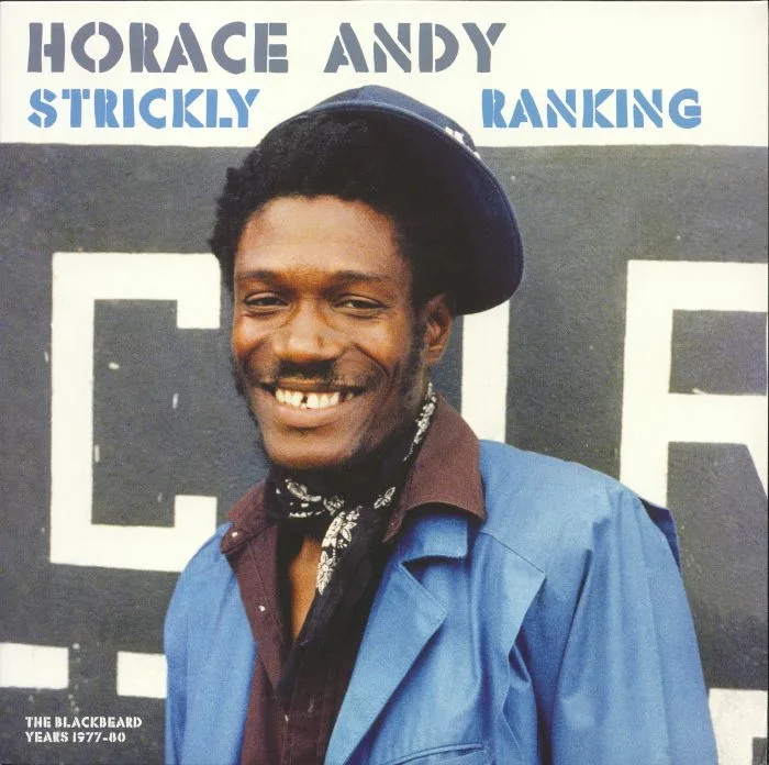 Horace ANDY — Strictly Ranking: The Blackbeard Years 1977