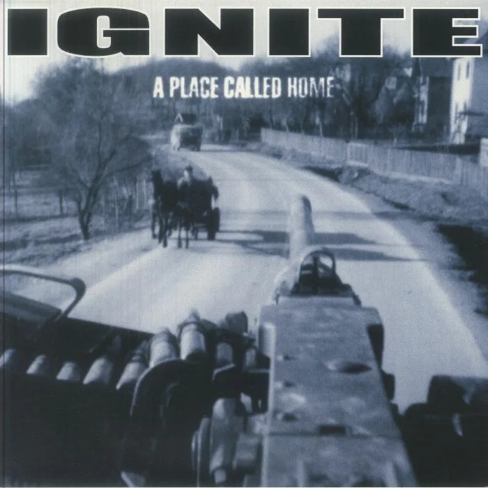 IGNITE — A Place Called Home (reissue)