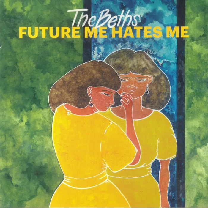 The BETHS — Future Me Hates Me