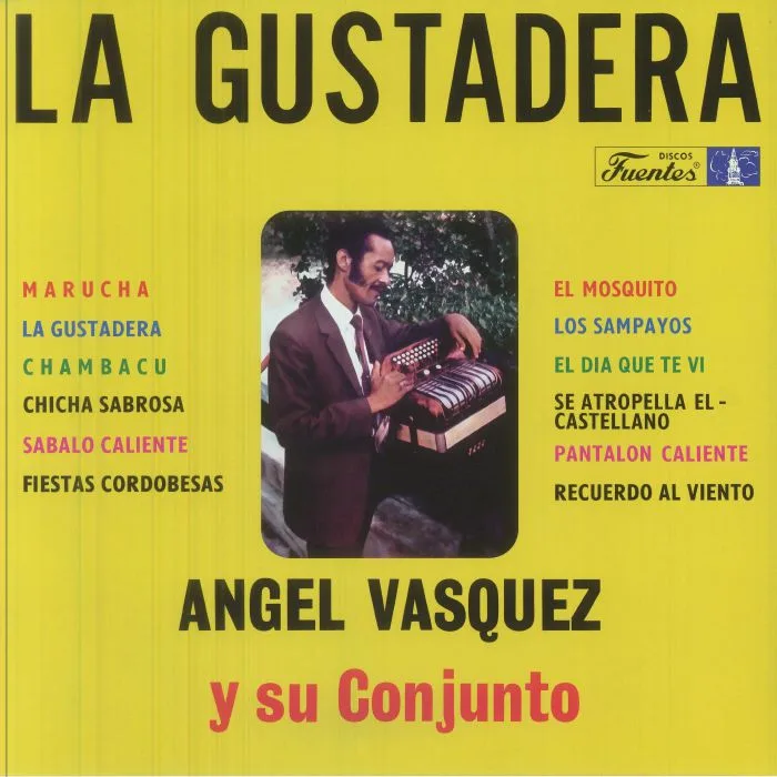 Лицевая сторона обложки — ANGEL VASQUEZ Y SU CONJUNTO — La Gustadera