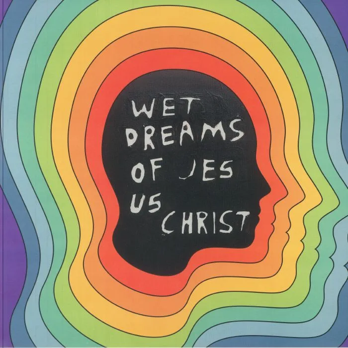 Лицевая сторона обложки — PDQB — Wet Dreams Of Jesus Christ