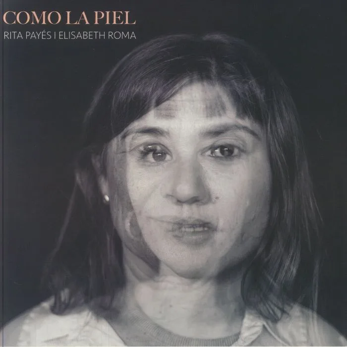Rita PAYES / ELISABETH ROMA — Como La Piel