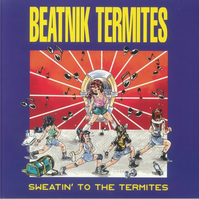 BEATNIK TERMITES — Sweatin' To The Termites