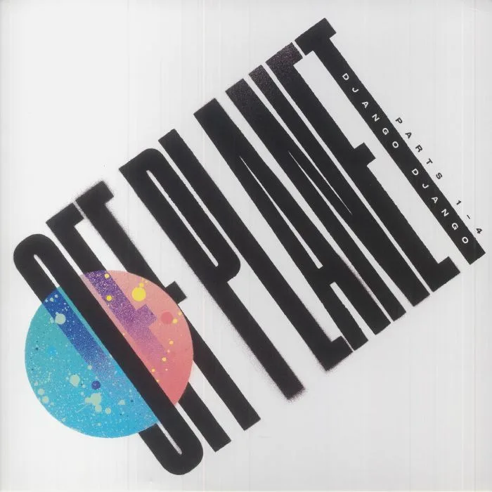 DJANGO DJANGO — Off Planet