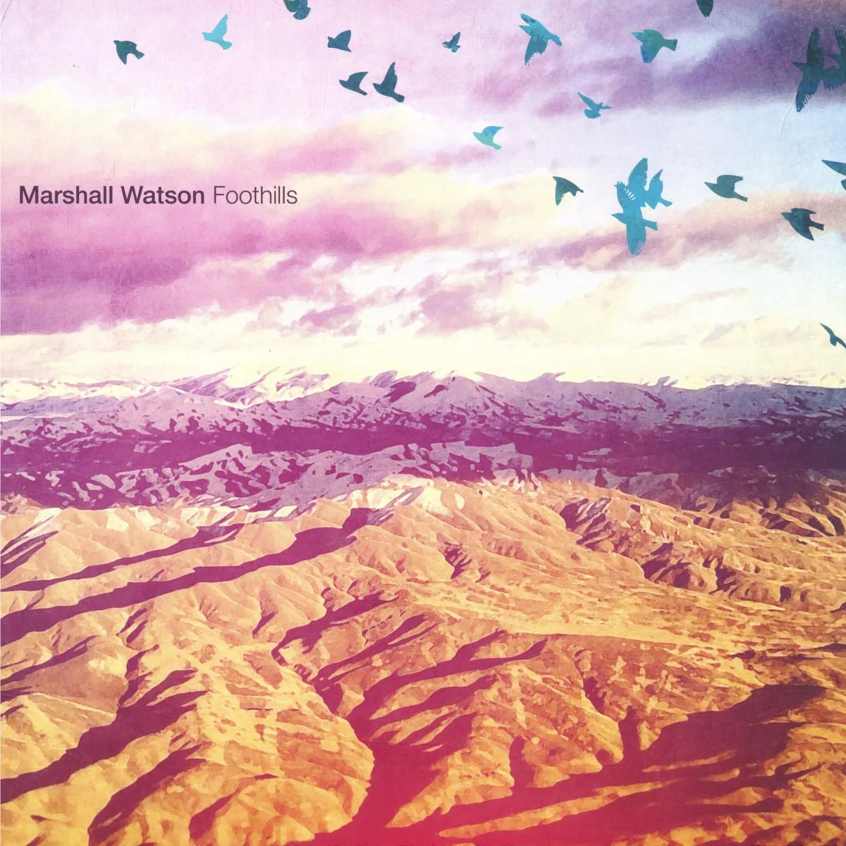 Marshall Watson — Foothills LP