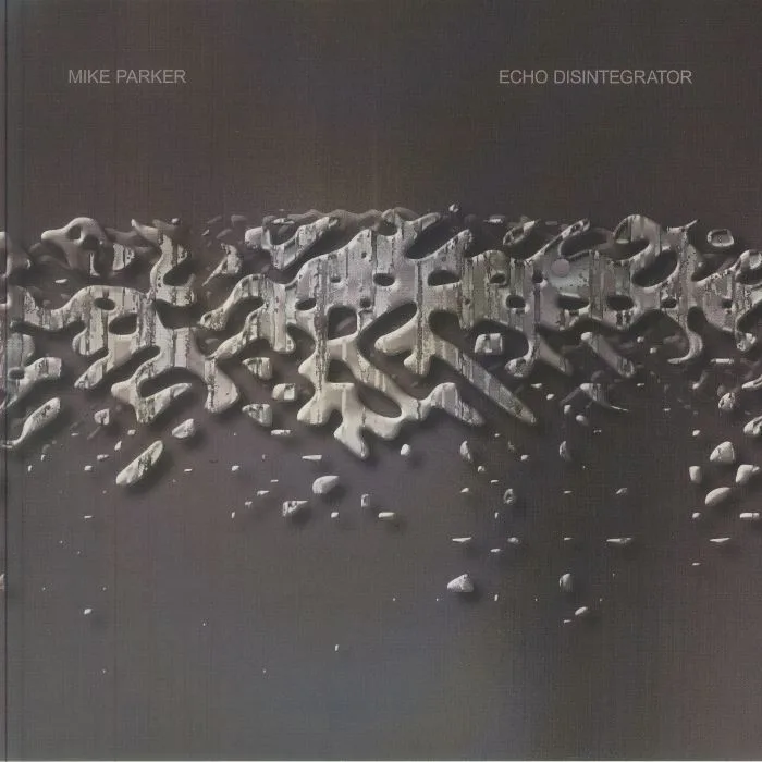 Front cover — Mike PARKER — Echo Disintegrator
