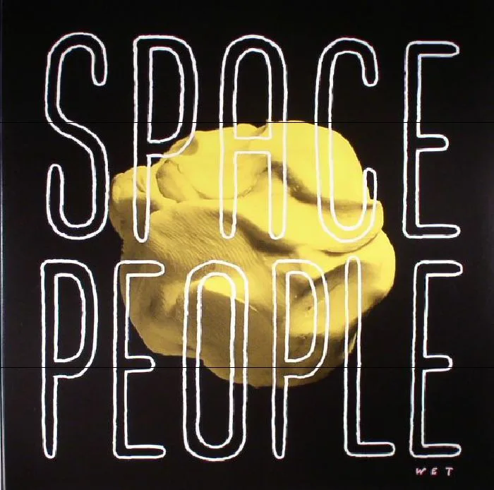 SPACE PEOPLE — Wet
