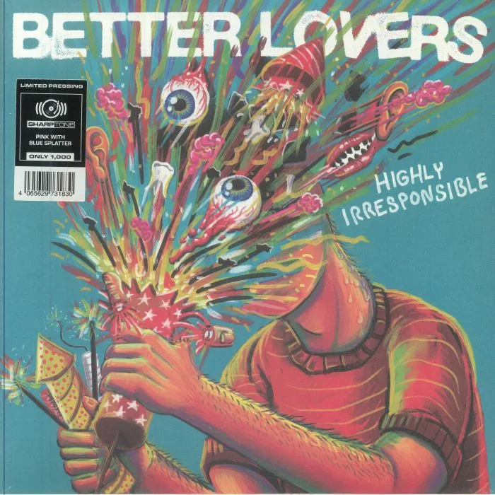 BETTER LOVERS — Highly Irresponsible