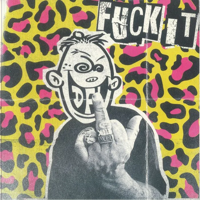DFL — Fuck It
