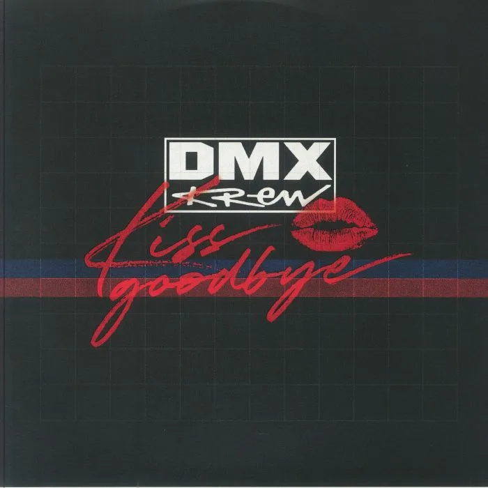 Лицевая сторона обложки — DMX KREW — Kiss Goodbye