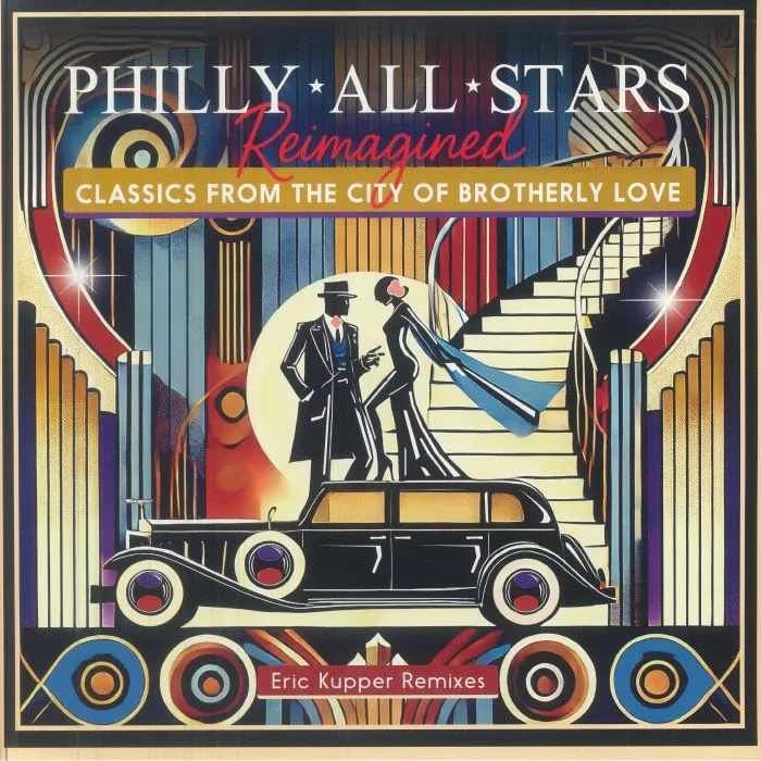 Front cover — PHILLY ALL STARS — Reimagined: Classics From The City Of Brotherly Love (Eric Kupper remixes)