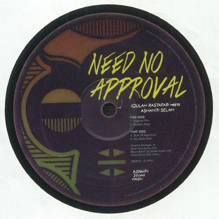 Iqulah RASTAFARI meets / ASHANTI SELAH — Need No Aproval