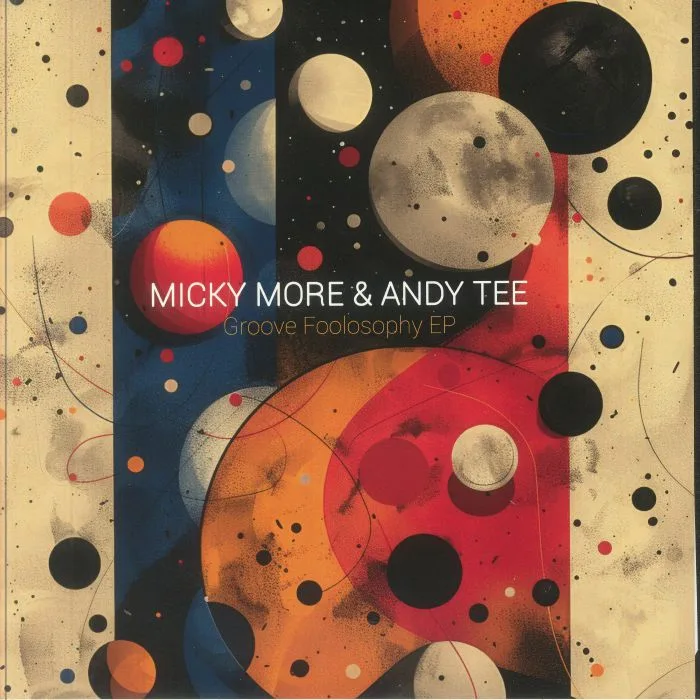 Лицевая сторона обложки — Micky MORE / ANDY TEE — Groove Foolosophy EP