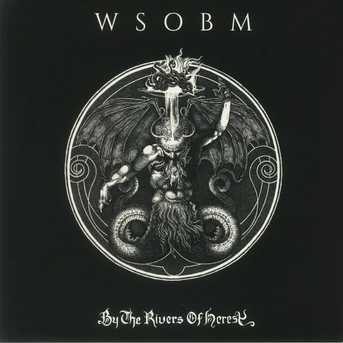 WSOBM aka WHITE SNAKE OF BLACKENED MAZE — By The Rivers Of Heresy