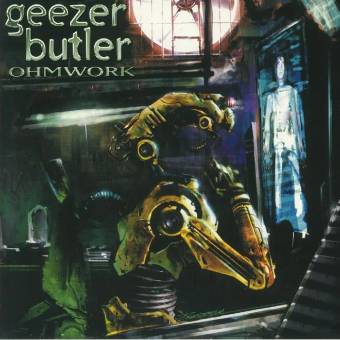 GEEZER BUTLER — Ohmwork (reissue)