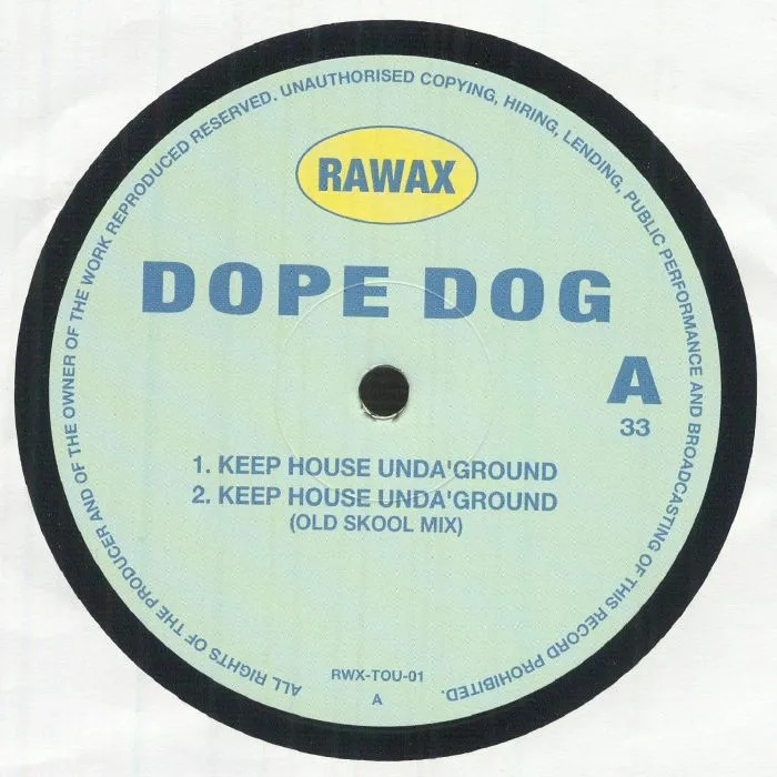 Front cover — DOPE DOG — Keep House Unda Ground (remastered)