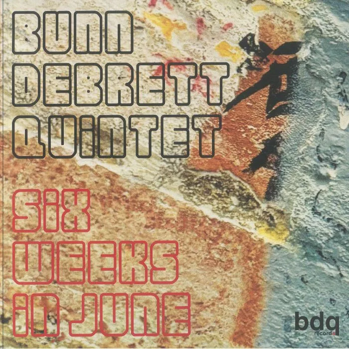 Front cover — BUNNDEBRETTQUINTET — Six Weeks In June