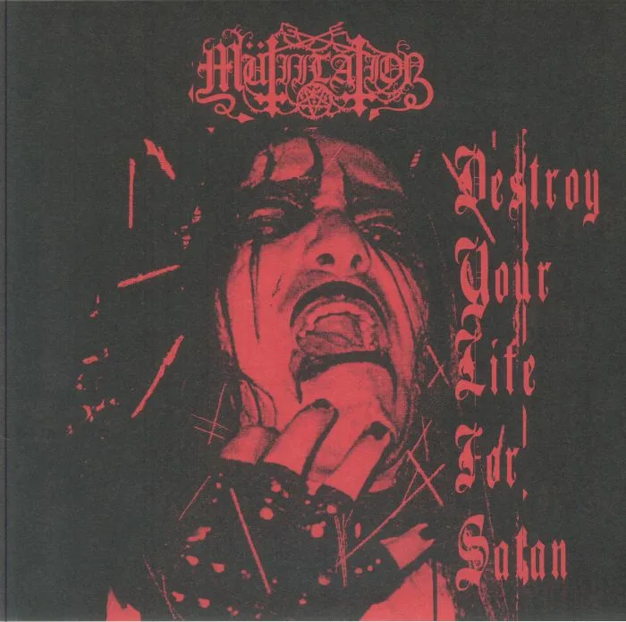 MUTIILATION — Destroy Your Life For Satan (reissue)
