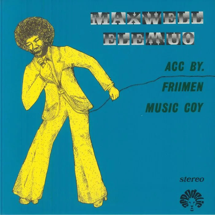 Лицевая сторона обложки — Maxwell ELEMUO / FRIIMEN MUSIK COMPANY — Maxwell Elemuo Acc By Friimen Music Coy