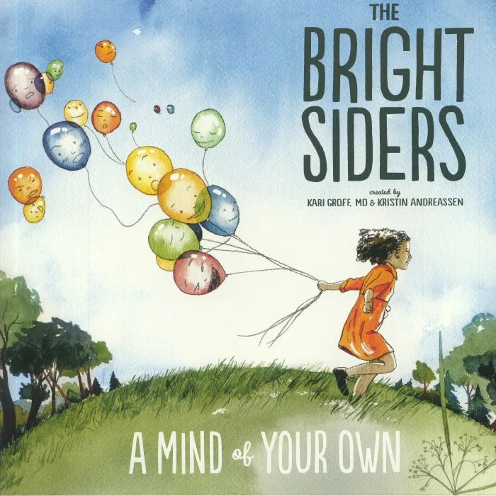 The BRIGHT SIDERS — A Mind Of Your Own