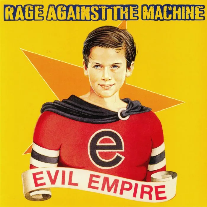 RAGE AGAINST THE MACHINE — Evil Empire (reissue)