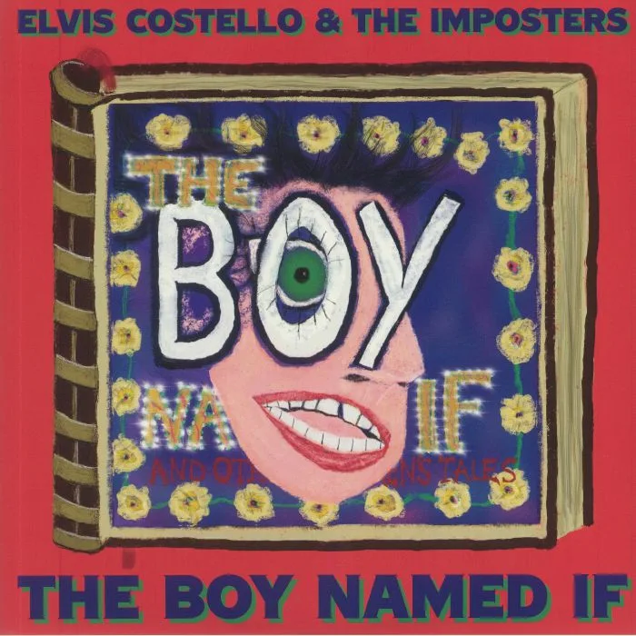 Elvis COSTELLO / THE IMPOSTERS — The Boy Named If