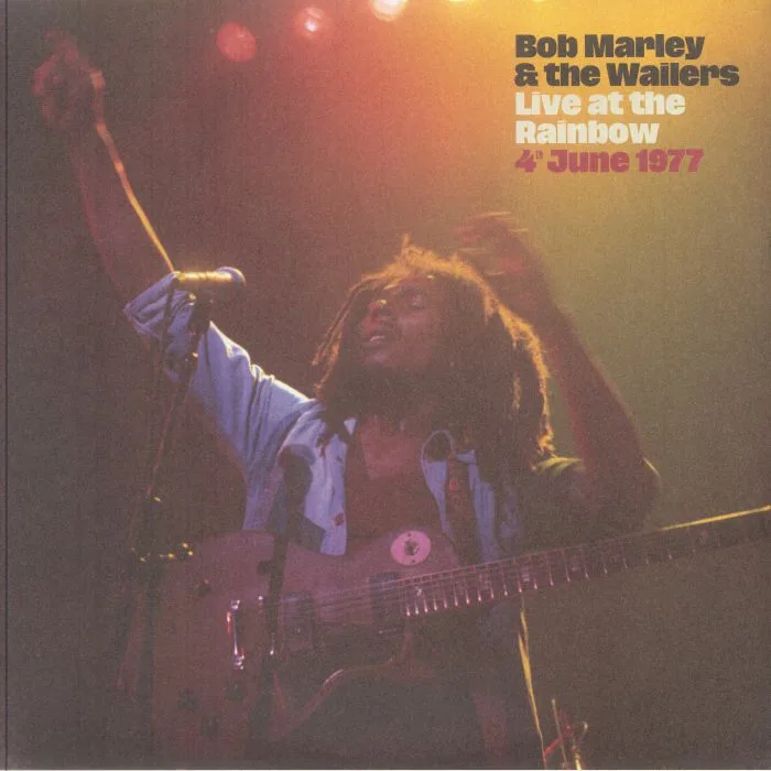 Лицевая сторона обложки — Bob MARLEY & THE WAILERS — Live At The Rainbow: 4th June 1977