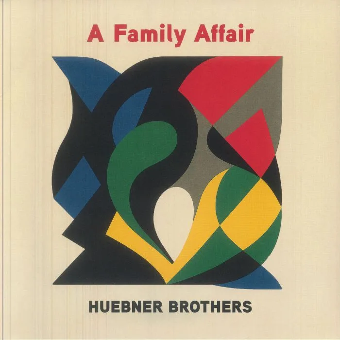 HUEBNER BROTHERS — A Family Affair