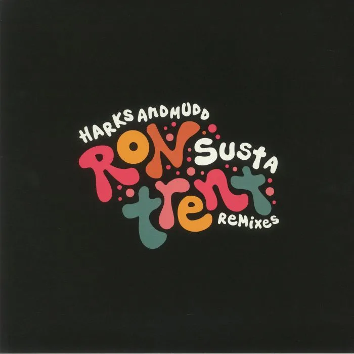 Лицевая сторона обложки — HARKS & MUDD — Susta: The Ron Trent Mixes
