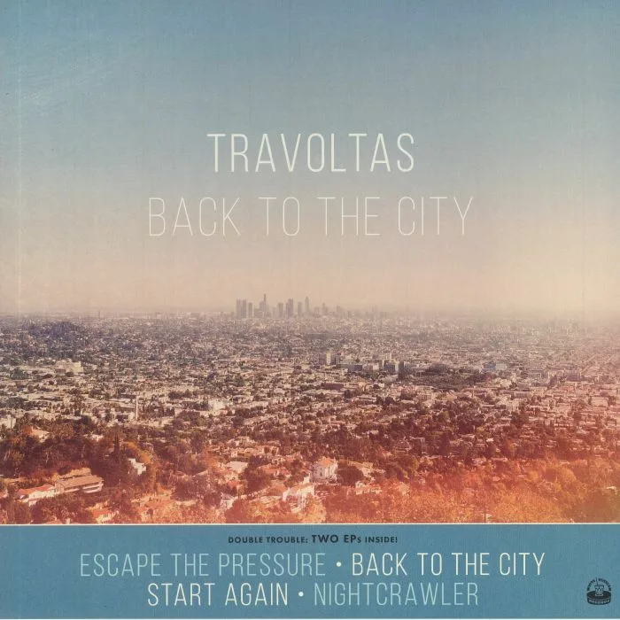TRAVOLTAS — Back To The City / The Longest Wait