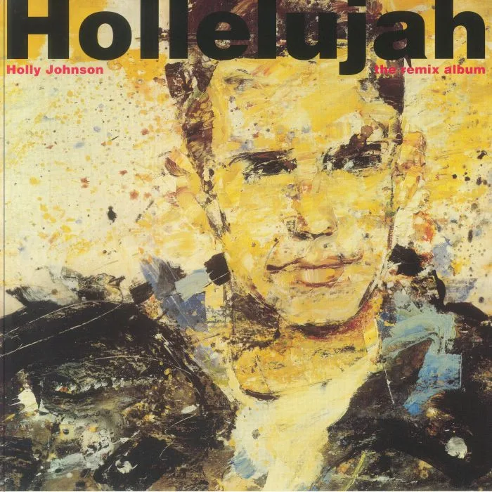 Front cover — Holly JOHNSON — Hollelujah: The Remix Album (Record Store Day RSD 2025)