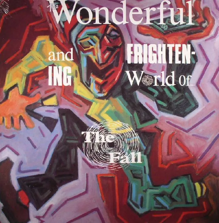 The FALL — The Wonderful & Frightening World Of The Fall
