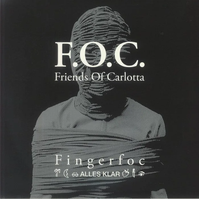 FRIENDS OF CARLOTTA — Fingerfoc / Alles Klar EP