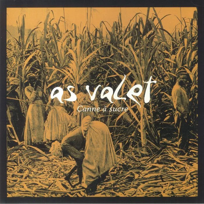 AS VALET — Canne A Sucre
