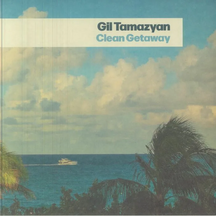 Лицевая сторона обложки — Gil TAMAZYAN — Clean Getaway