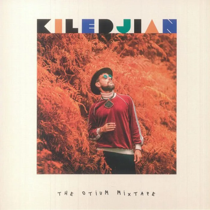 KILEDJIAN — The Otium Mixtape