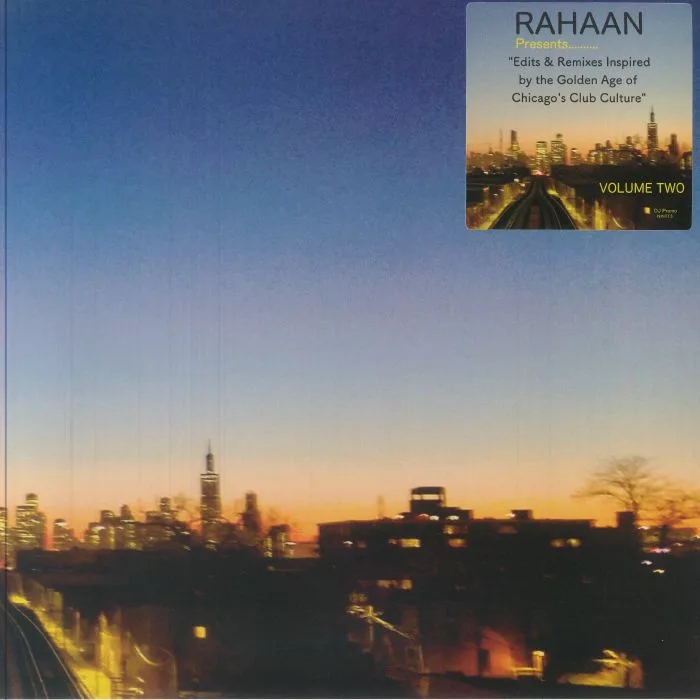 Лицевая сторона обложки — RAHAAN — Edits & Remixes Inspired By The Golden Age Of Chicago's Club Culture Vol 2