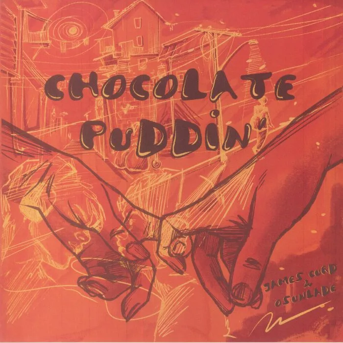 James CURD / OSUNLADE — Chocolate Puddin'