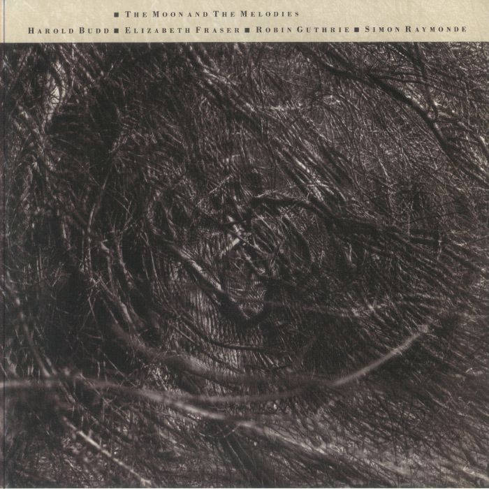 COCTEAU TWINS — The Moon & The Melodies (remastered)