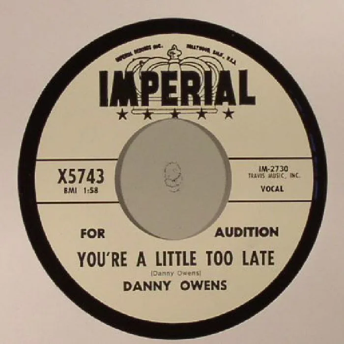 Danny OWENS — You're A Little Too Late
