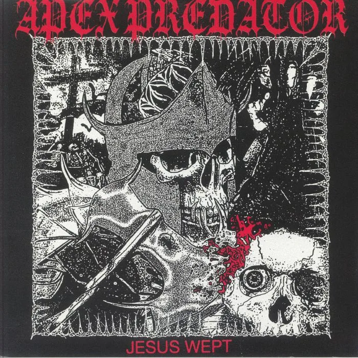 APEX PREDATOR — Jesus Wept