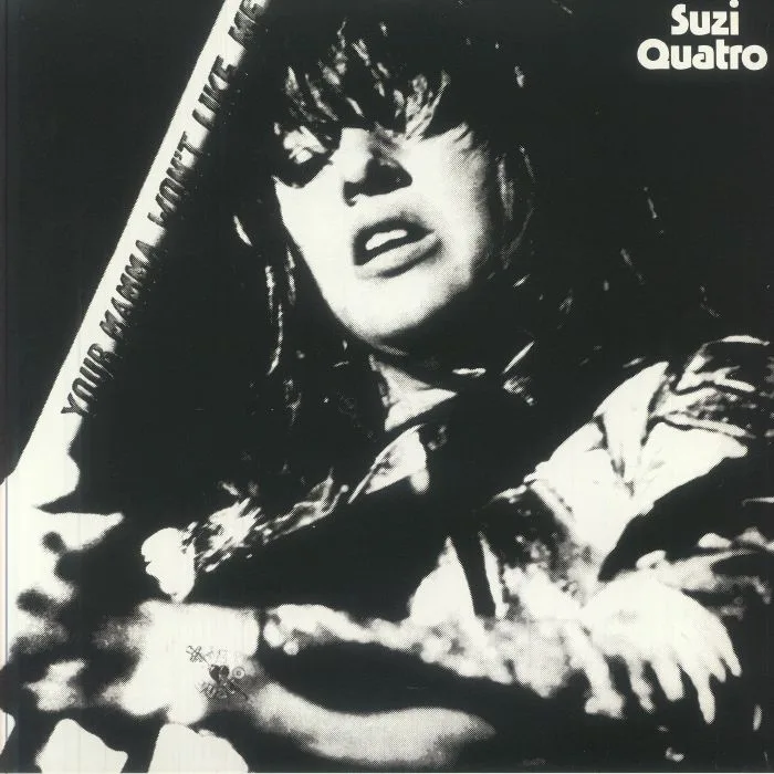 Suzi QUATRO — Your Mamma Won't Like Me (50th Anniversary Edition) (Record Store Day RSD 2025)