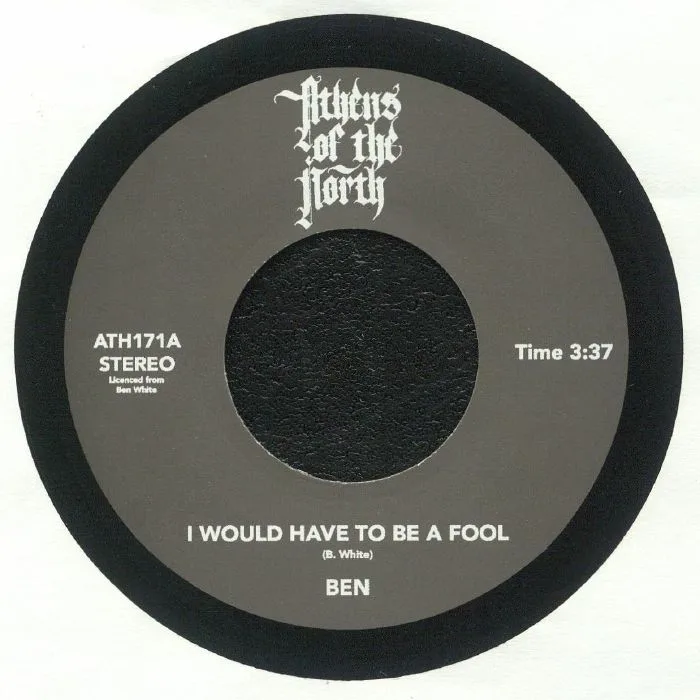 Front cover — Ben WHITE — I Would Have To Be A Fool